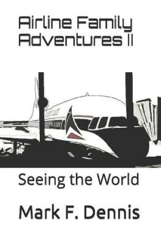 Cover of Airline Family Adventures II