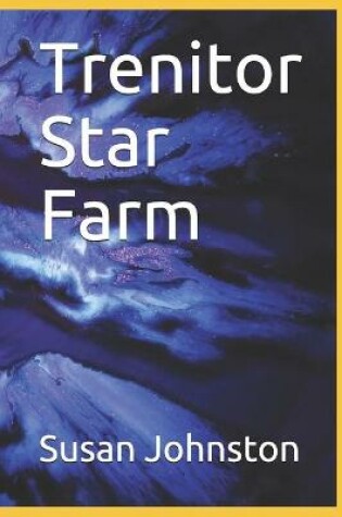 Cover of Trenitor Star Farm