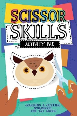 Book cover for Scissor skills - Activity pad