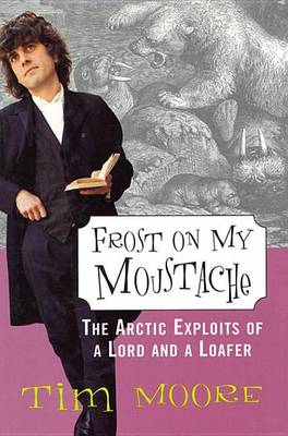 Book cover for Frost on My Moustache