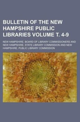 Cover of Bulletin of the New Hampshire Public Libraries Volume . 4-9