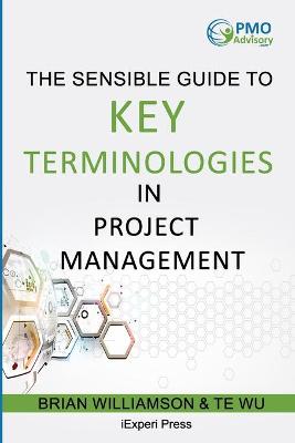 Book cover for Sensible Guide to Key Terminologies in Project Management