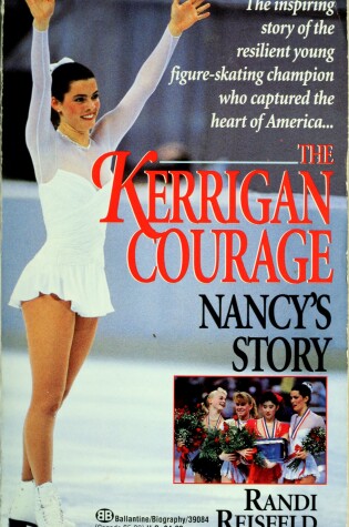 Cover of Nancy Kerrigan Courage:Nancys Story