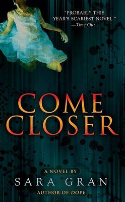 Come Closer by Sara Gran