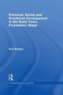 Book cover for Personal, Social and Emotional Development in the Early Years Foundation Stage