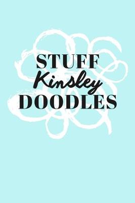 Book cover for Stuff Kinsley Doodles