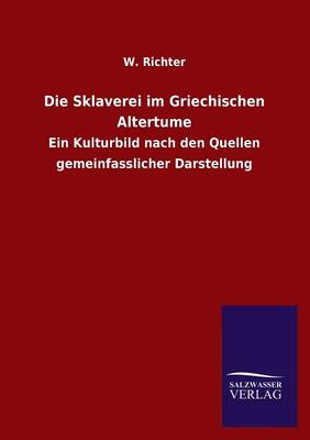 Book cover for Die Sklaverei Im Griechischen Altertume