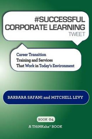 Cover of # SUCCESSFUL CORPORATE LEARNING tweet Book04