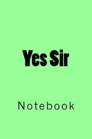 Cover of Yes Sir