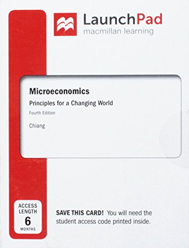 Book cover for Launchpad for Chiang's Microeconomics: Principles for a Changing World (1-Term Access)