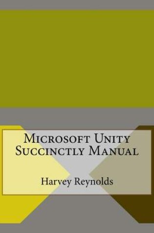 Cover of Microsoft Unity Succinctly Manual