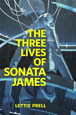 Book cover for The Three Lives of Sonata James