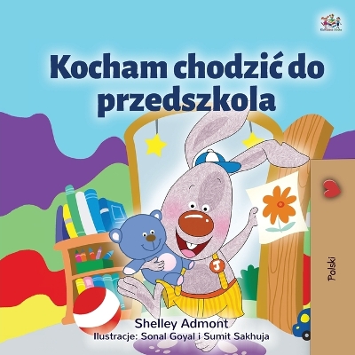 Book cover for I Love to Go to Daycare (Polish Children's Book)