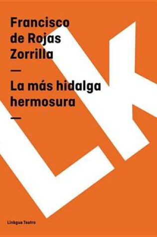 Cover of La Mas Hidalga Hermosura