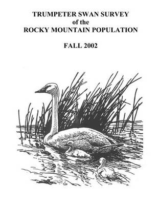 Book cover for Trumpeter Swan Survey of the Rocky Mountain Population