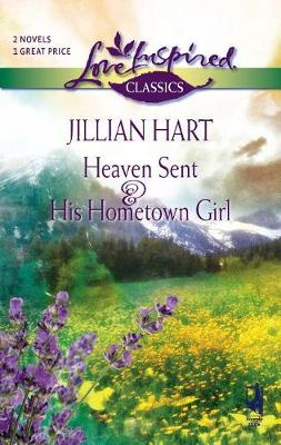 Book cover for Heaven Sent and His Hometown Girl