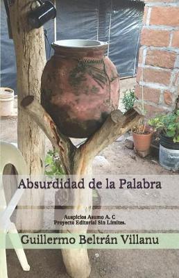 Book cover for Absurdidad de la Palabra