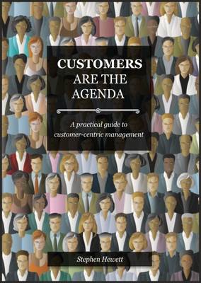 Book cover for Customers Are The Agenda