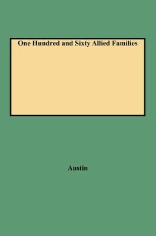 Cover of One Hundred and Sixty Allied Families