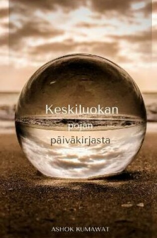 Cover of Keskiluokan pojan p�iv�kirjasta