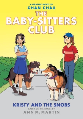 Book cover for Kristy and the Snobs: A Graphic Novel (the Baby-Sitters Club #10)