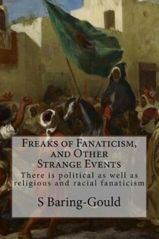 Cover of Freaks of Fanaticism, and Other Strange Events