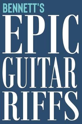 Book cover for Bennett's Epic Guitar Riffs