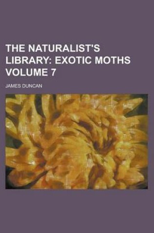 Cover of The Naturalist's Library Volume 7