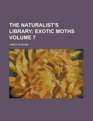 Book cover for The Naturalist's Library Volume 7