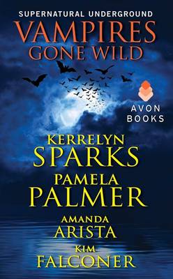 Book cover for Vampires Gone Wild (Supernatural Underground)