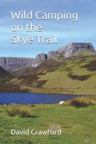 Cover of Wild Camping on the Skye Trail