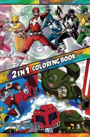 Cover of 2 in 1 Coloring Book Power Rangers and Transformers