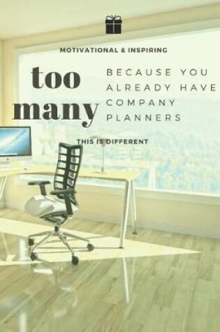 Cover of Because You Already Have Too Many Company Planners 2020-2029 10 Ten Year Planner