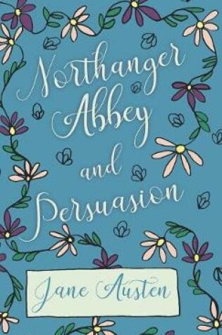Cover of Northhanger Abbey - Persuasion