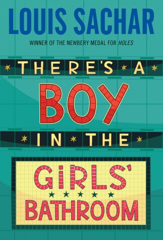 Book cover for There's A Boy in the Girls' Bathroom