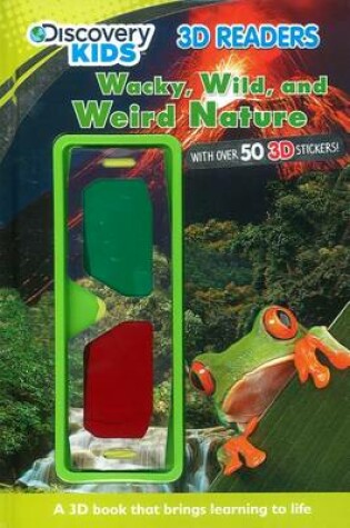 Cover of Wacky, Wild, and Weird Nature