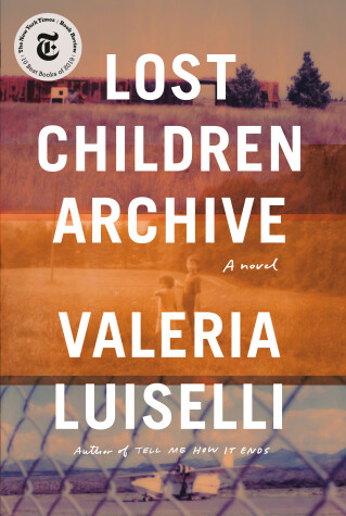 Book cover for Lost Children Archive