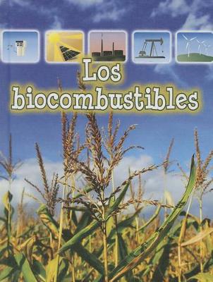 Cover of Los Biocombustibles