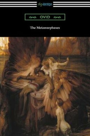 Cover of The Metamorphoses (Translated and annotated by Henry T. Riley)