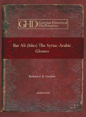 Book cover for Bar Ali (Isho): The Syriac-Arabic Glosses