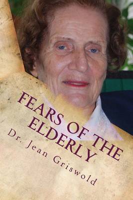 Book cover for Fears Of The Elderly
