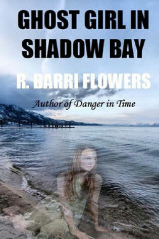 Cover of Ghost Girl in Shadow Bay