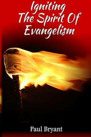 Cover of Igniting The Spirit Of Evangelism