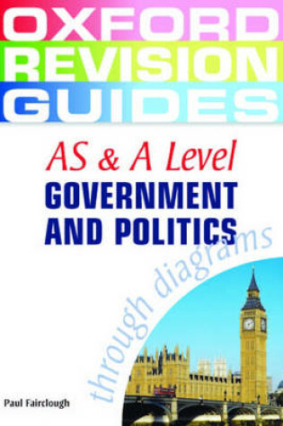 Cover of AS and A Level Government and Politics