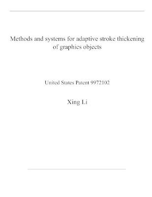 Book cover for Methods and systems for adaptive stroke thickening of graphics objects