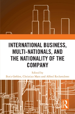 Cover of International Business, Multi-Nationals, and the Nationality of the Company