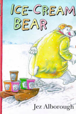 Cover of Ice Cream Bear