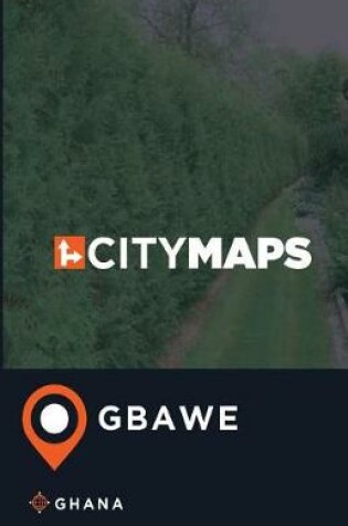 Cover of City Maps Gbawe Ghana