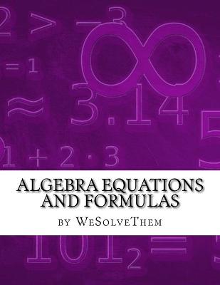 Book cover for Algebra Equations and Formulas