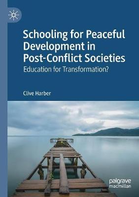 Book cover for Schooling for Peaceful Development in Post-Conflict Societies